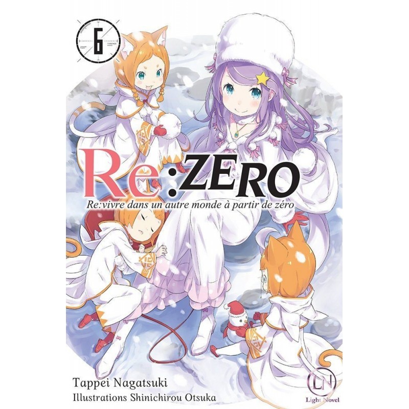 Re:Zero - Re:vivre dans un autre monde à partir de zéro T.06