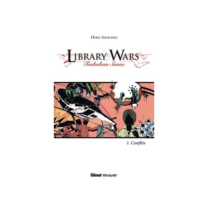 Library Wars T.01 - Roman