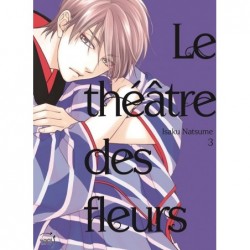 Théatre des fleurs (le) T.03