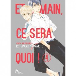 Et demain ça sera quoi ! T.04