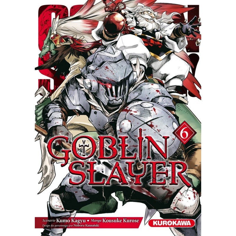 Goblin Slayer T.06 Goblin Slayer T.06