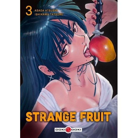 Strange Fruit T.03