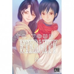 To Your Eternity T.11