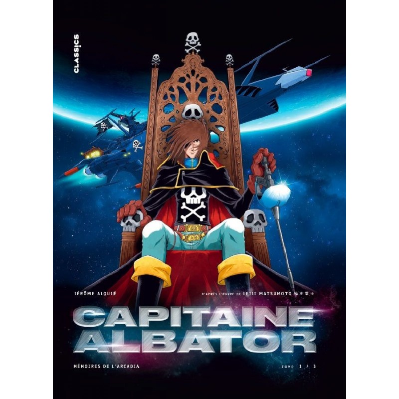 Capitaine Albator - Mémoires de l'Arcadia T.01 Capitaine Albator - Mémoires de l'Arcadia T.01