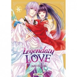 Legendary Love T.06