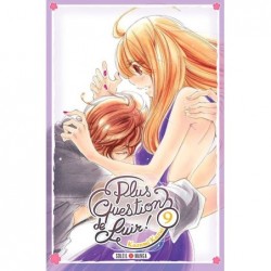 Plus question de fuir ! T.09