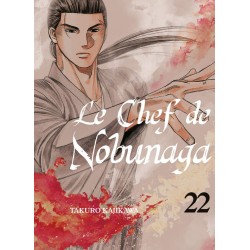Chef de Nobunaga (le) T.22