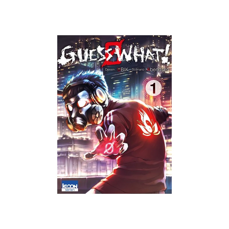 Guess What ! T.01 Guess What ! T.01