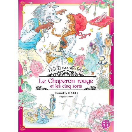 Contes Imaginaires - Le Chaperon Rouge et les Cinq Sorts