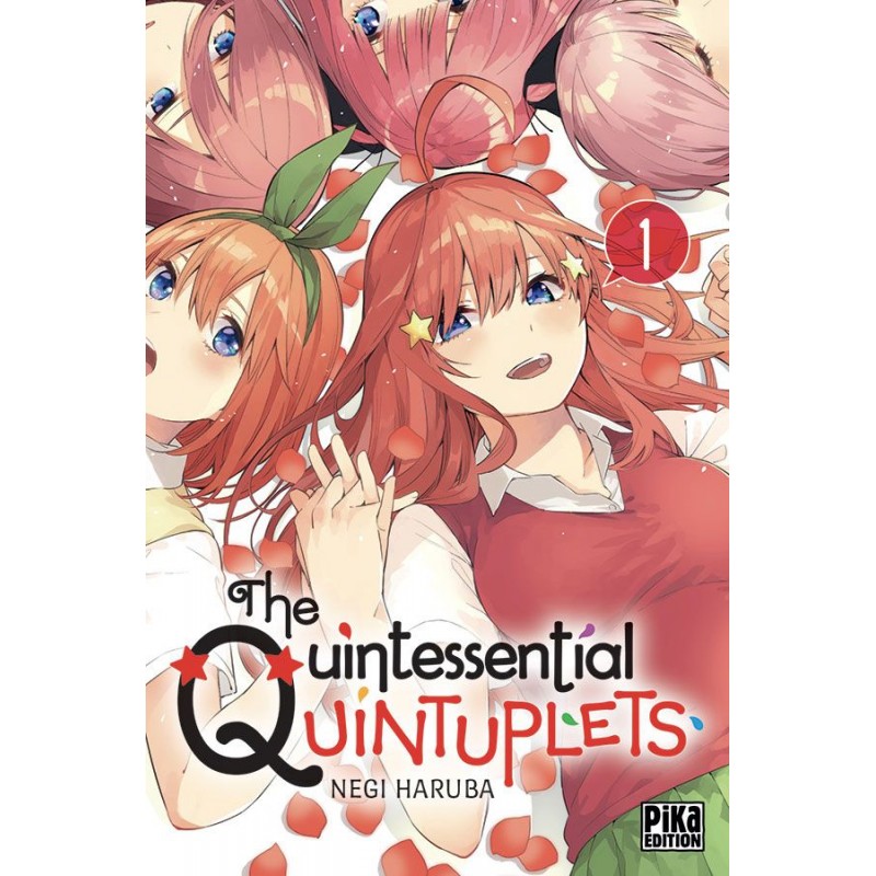 The Quintessential Quintuplets T.01 The Quintessential Quintuplets T.01
