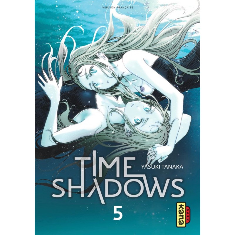 Time Shadows T.05 Time Shadows T.05