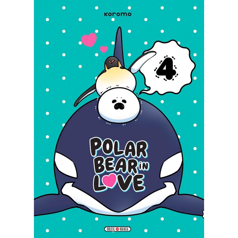 Polar Bear in Love T.04