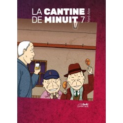 Cantine de minuit (la) T.07