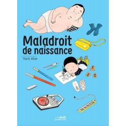 Maladroit de naissance