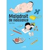 Maladroit de naissance