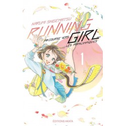 Running Girl, ma course vers les paralympiques T.01
