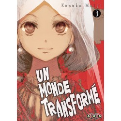 Monde transformé (un) T.03