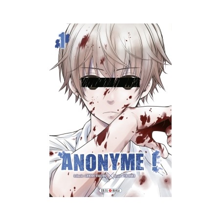 Anonyme ! T.01