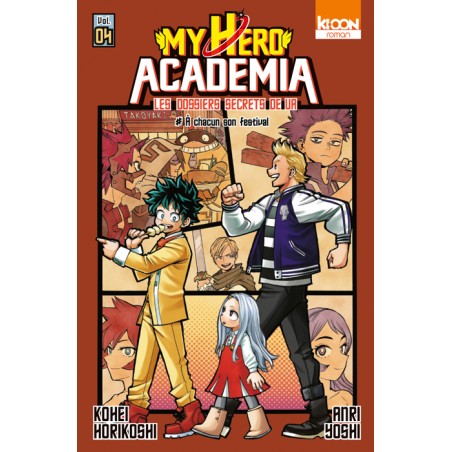 My Hero Academia - Les dossiers secrets de UA T.04 Roman