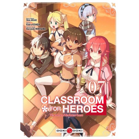 Classroom for heroes T.07