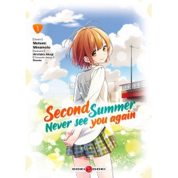 Second Summer, Never See You Again T.01