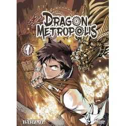 Dragon Metropolis T.01