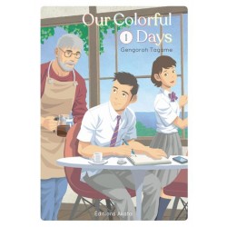 Our Colorful Days T.01