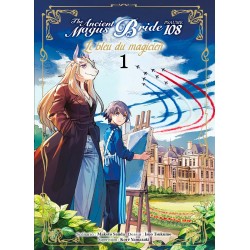 The Ancient Magus Bride - Le bleu du magicien T.01