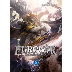 Egregor - Le souffle de la foi T.05