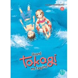 Quand Takagi Me Taquine T.06