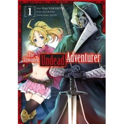 The Unwanted Undead Adventurer T.01
