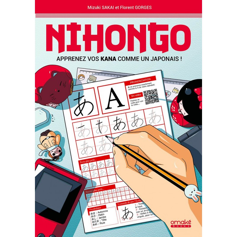 Nihongo - Apprenez vos Kana comme un Japonais !