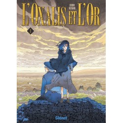 Oxalis et l'or (l') T.01