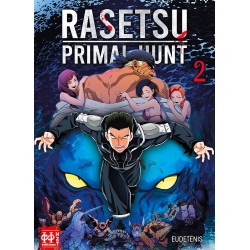 Rasetsu - Primal Hunt T.02