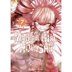 Magical Girl Holy Shit T.07