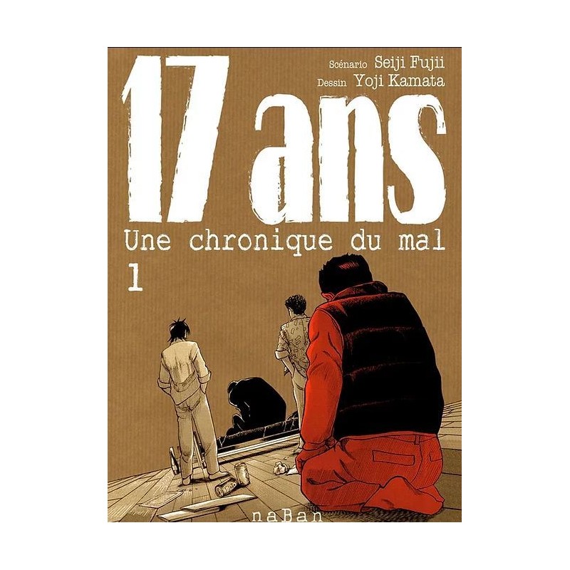 17 ans - Une Chronique du Mal T.01