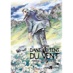 Dans le sens du vent - Nord, Nord-Ouest T.03