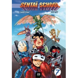 Sentaï School T.07