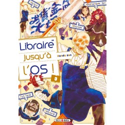 Libraire jusqu’à l’os T.03