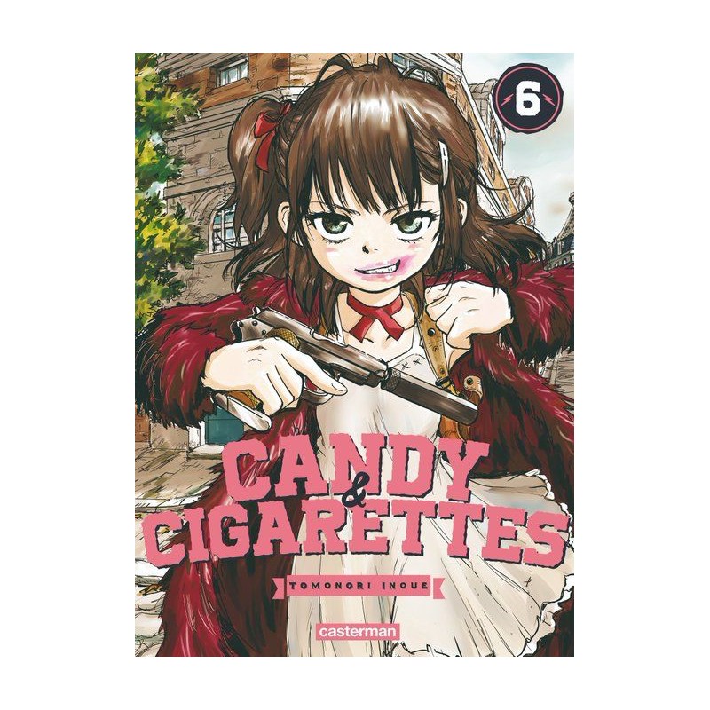 Candy & Cigarettes T.06 Candy & Cigarettes T.06