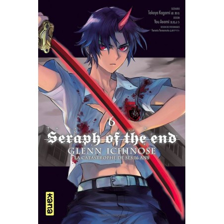 Seraph of the End - Glenn Ichinose T.06