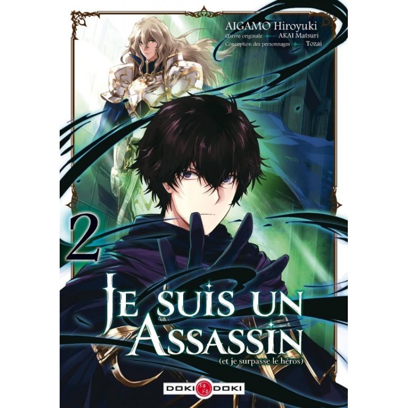 Je suis un assassin (et je surpasse le héros) T.02