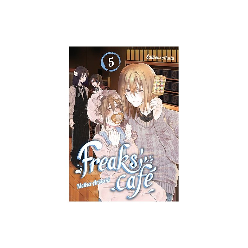 Freaks Café T.05