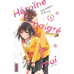 Heroine Malgré Moi T.01