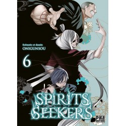 Spirits Seekers T.06