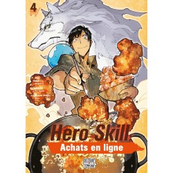 Hero skill - Achats en ligne T.04