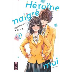 Heroine Malgré Moi T.02