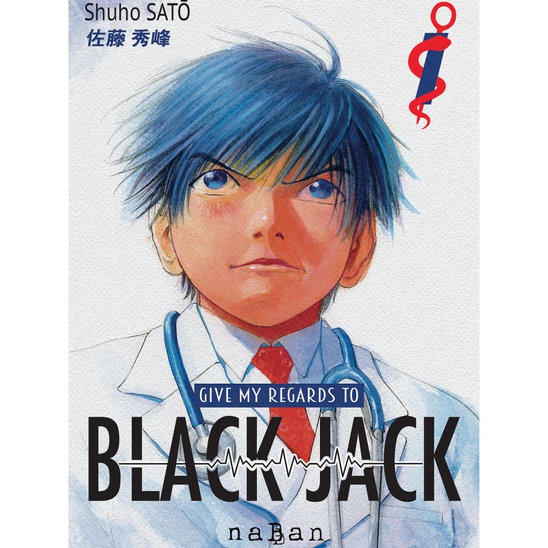 Give My Regards to Black Jack T.01