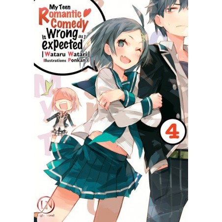 My Teen Romantic Comedy - Light Novel T.04
