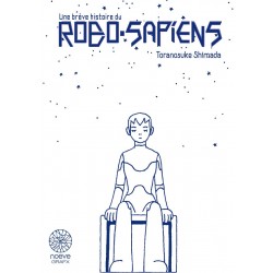 Brève histoire du Robo-Sapiens (une) - Coffret